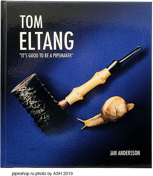 TOM ELTANG "IT`S GOOD TO BE A PIPEMAKER", Jan Andersson